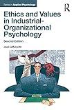 Ethics and Values in Industrial-Organizational Psychology (Applied Psychology Series)