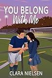 You Belong With Me: A YA Sweet Romance (Parkhurst Prep)