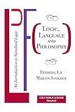 Logic, Language and Philosophy: An Introduction to Standard Logic