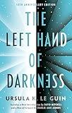 The Left Hand of Darkness: 50th Anniversary Edition (Ace Science Fiction)