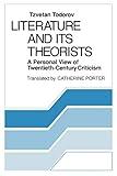 Literature and Its Theorists: A Personal View of Twentieth-Century Criticism