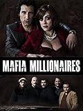 Mafia Millionaires