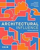 Architectural Influence: Mastering content creation and social media marketing