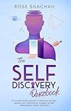 The Self-Discovery Quizbook: 70 Fun Personality Quizzes to Unlock Your Subconscious and Rediscover Yourself!
