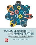 School Leadership and Administration: Important Concepts, Case Studies, and Simulations