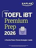 TOEFL iBT Premium Plus 2026 (Kaplan Test Prep)
