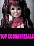 Toy Commercials