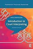 Introduction to Court Interpreting (Translation Practices Explained)