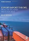 Export-Import Theory, Practices, and Procedures