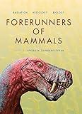 Forerunners of Mammals: Radiation' Histology, Biology (Life of the Past)