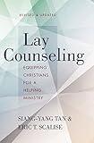 Lay Counseling, Revised and Updated: Equipping Christians for a Helping Ministry