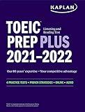 TOEIC Listening and Reading Test Prep Plus: Second Edition (Kaplan Test Prep)