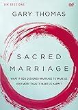 Sacred Marriage Video Study: What If God Designed Marriage To Make Us Holy More Than To Make Us Happy?