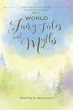 World Fairy Tales and Myths: A Collection of Stories Retold for Children - Book 2