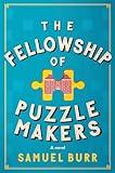 The Fellowship of Puzzlemakers: A novel