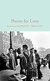 Poems for Love: A New Anthology (Macmillan Collector's Library)
