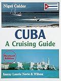 Cuba: A Cruising Guide