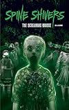 The Screaming Bridge (Spine Shivers)
