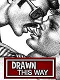 Drawn This Way