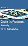 Survivor-Like Architectures: Deconstructing the Wave-Based Roguelike Genre