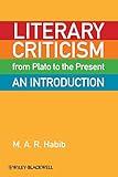 Literary Criticism from Plato to the Present: An Introduction
