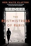 The Postmistress of Paris: A Novel