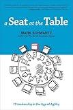 A Seat at the Table: IT Leadership in the Age of Agility