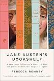 Jane Austen's Bookshelf: A Rare Book Collector's Quest to Find the Women Writers Who Shaped a Legend