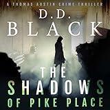 The Shadows of Pike Place: A Thomas Austin Crime Thriller, Book 2