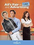 All's Fair In Love & Advertising