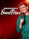 Horatio Gould: Sweet Prince