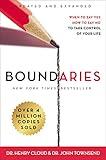 Boundaries Updated and Expanded Edition: When to Say Yes, How to Say No To Take Control of Your Life