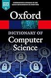 A Dictionary of Computer Science (Oxford Quick Reference)