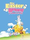 The Easter Bunny is Comin' to Town