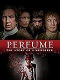 Perfume: The Story of a Murderer