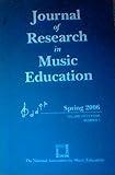 Journal of Research in Music Education, Spring 2006 (Spring 2006, Volume 54, Number 1)
