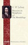 Discourse on Metaphysics and The Monadology (Philosophical Classics)