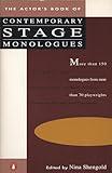 The Actor's Book of Contemporary Stage Monologues: More Than 150 Monologues from More Than 70 Playwrights