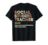 Social Studies Teacher Definition Funny Social Studies Team Men Women T-Shirt