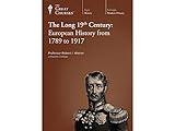 The Long 19th Century: European History from 1789 to 1917