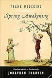 Spring Awakening: A Play