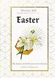 Easter: The Season of the Resurrection of Jesus (Fullness of Time)