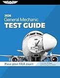 General Mechanic Test Guide 2026: Study and prepare for your aviation mechanic FAA Knowledge Exam (ASA Test Prep Series)