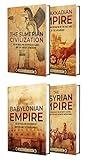 Mesopotamian Civilizations and Empires: An Enthralling Journey Through Sumer, Akkad, Babylon, and Assyria (Exploring the Past)