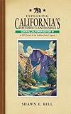 Exploring California's Historic Landmarks - Central Edition: A GPS Guide to the Golden State's Legacy
