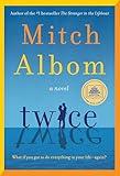 Twice: A GMA Book Club Pick