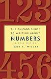 The Chicago Guide to Writing About Numbers (Chicago Guides to Writing, Editing, and Publishing)