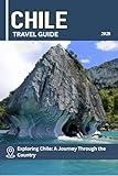 CHILE TRAVEL GUIDE