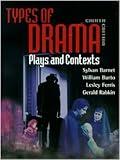 Types of Drama: Plays and Contexts (8th Edition)