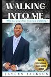 Walking Into Me